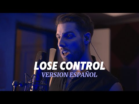 Lose Control (VERSION ESPAÑOL) Teddy Swims | Teté Llosas