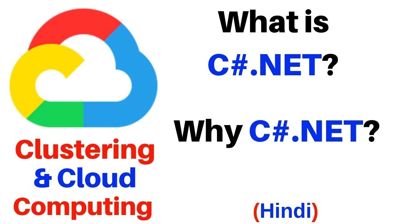 What is C#.NET ? and Why we need C#.NET ?| Introduction to C#.NET| Cloud Computing| (Hindi)