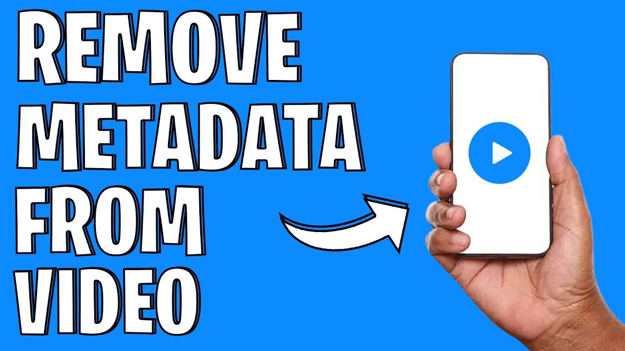 Remove Video Metadata Easily (2025 Guide) π₯