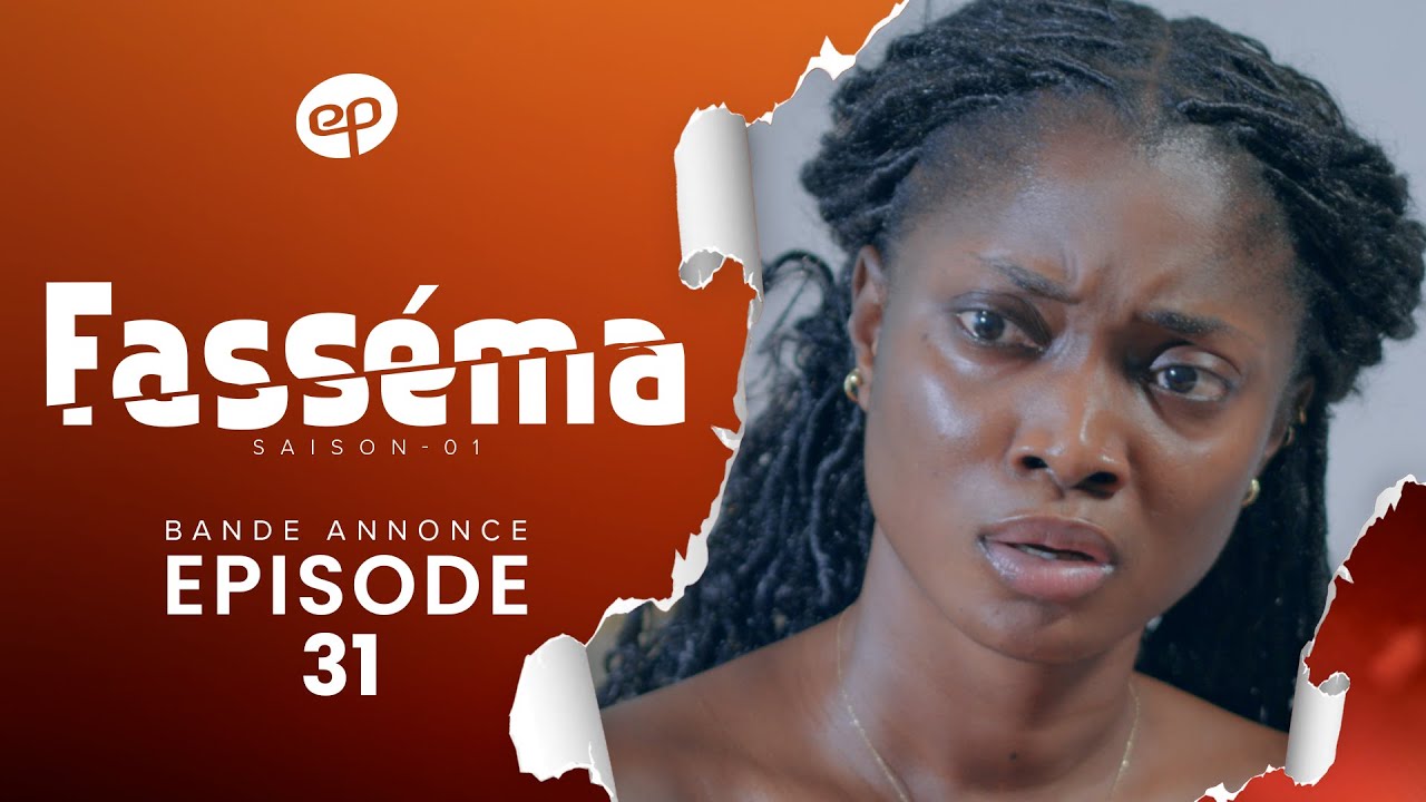 FASSÉMA Saison 1 Épisode 31 : Bande-Annonce & Décryptage du Divorce 💍