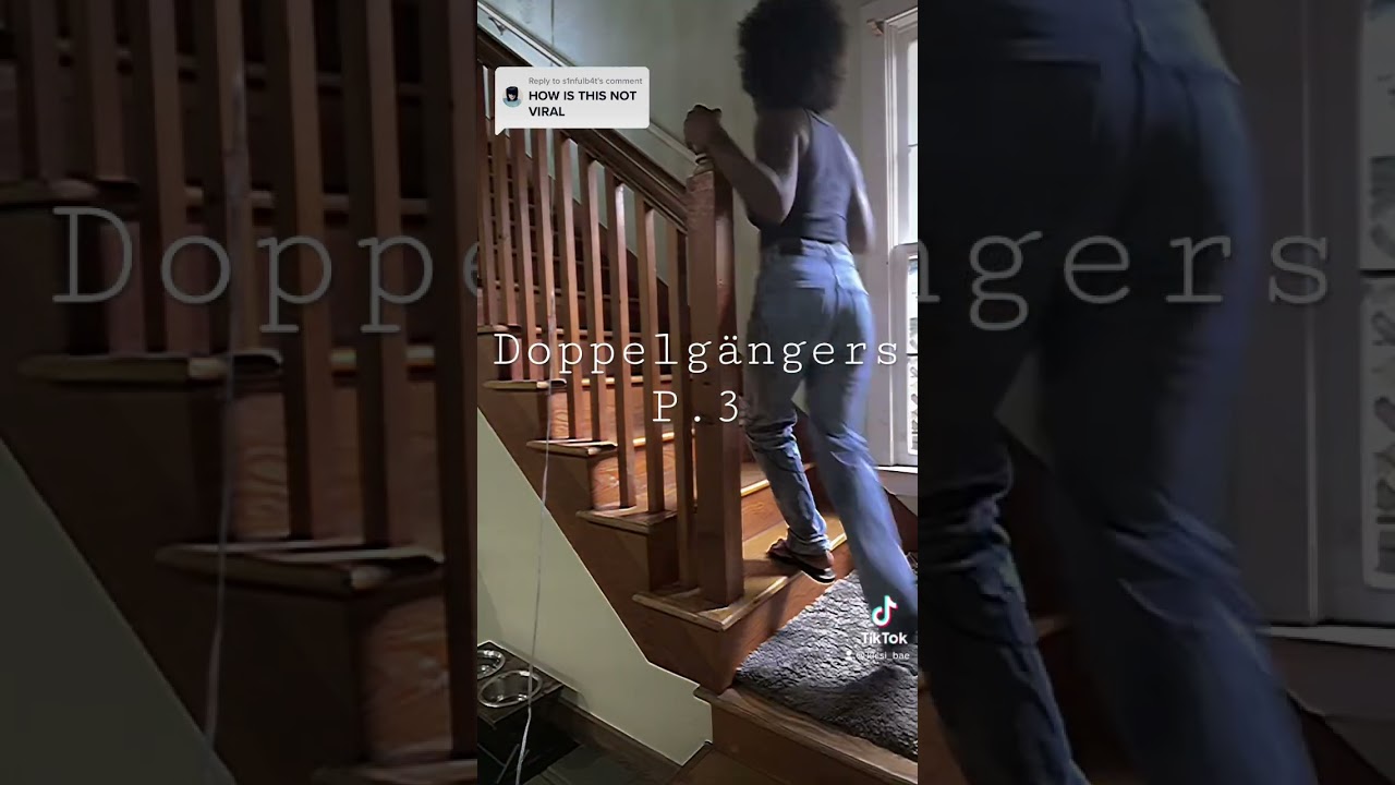 Stop This 😠Doppelganger Horror