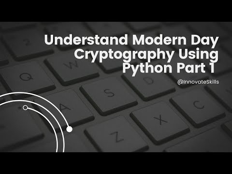 Learning Python Tutorial - Cryptography Part 1 (Fernet - Symmetric Key Cryptography)
