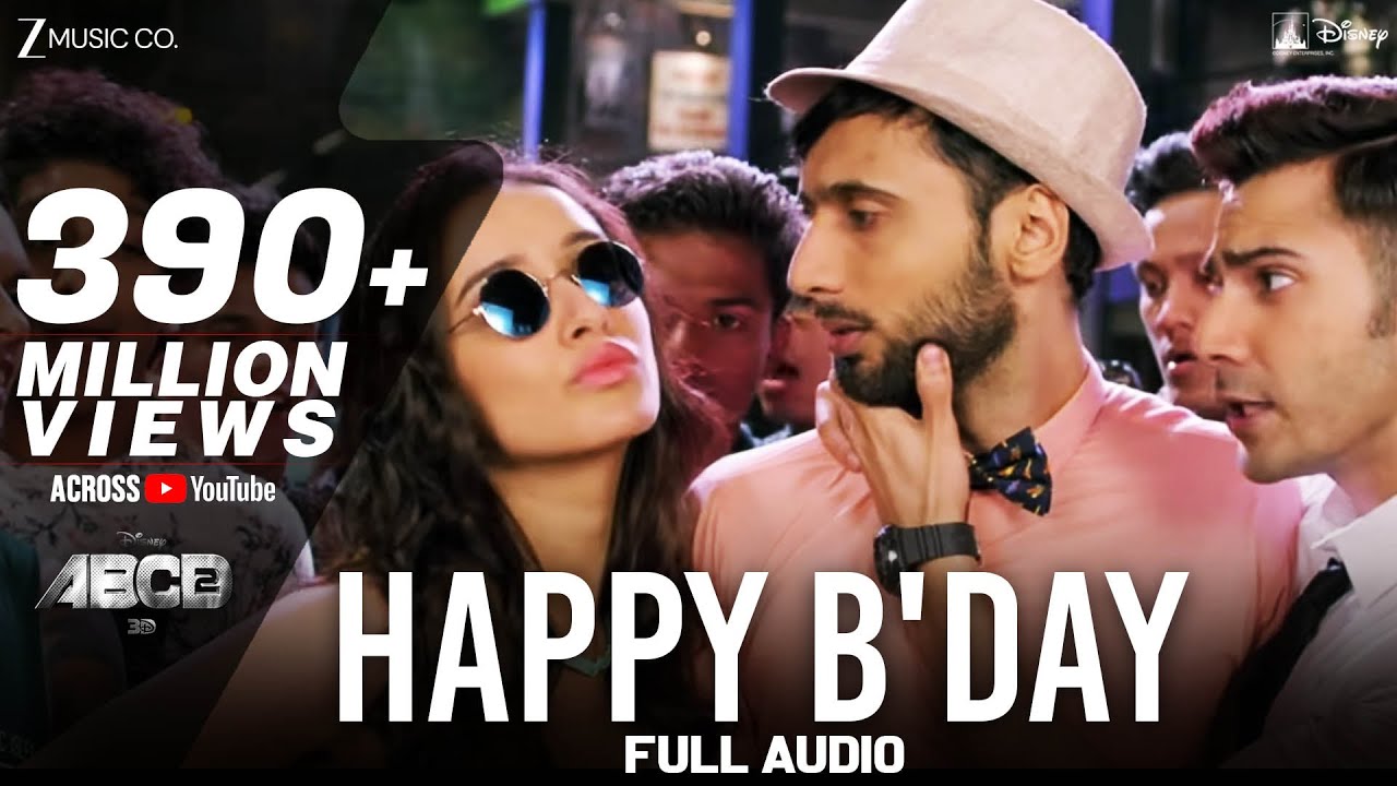 Happy Bday Full Song | ABCD 2 | Varun Dhawan & Shraddha Kapoor | Sachin - Jigar | D. Soldierz