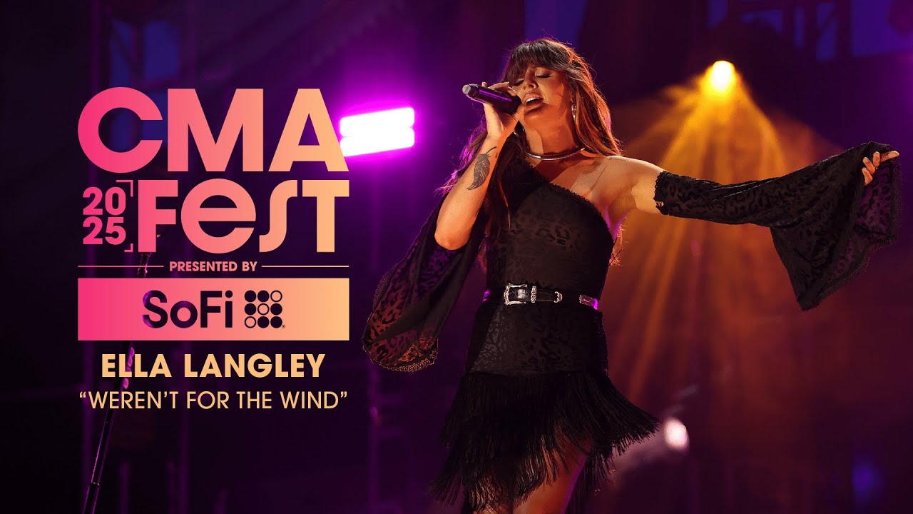 Ella Langley Performs 'Weren't for the Wind' at CMA Fest 🎶