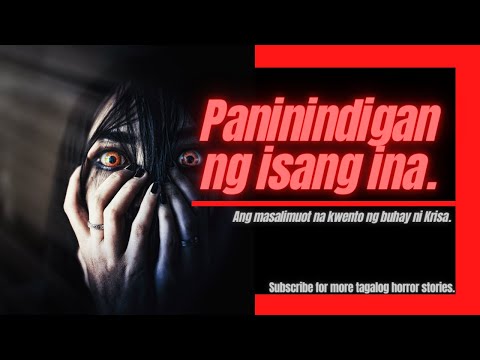 Paninindigan Ng Isang Ina | Ang Masalimuot Na Kwento Ng Buhay Ni Krisa #TagalogHorror #KatatakutanTV