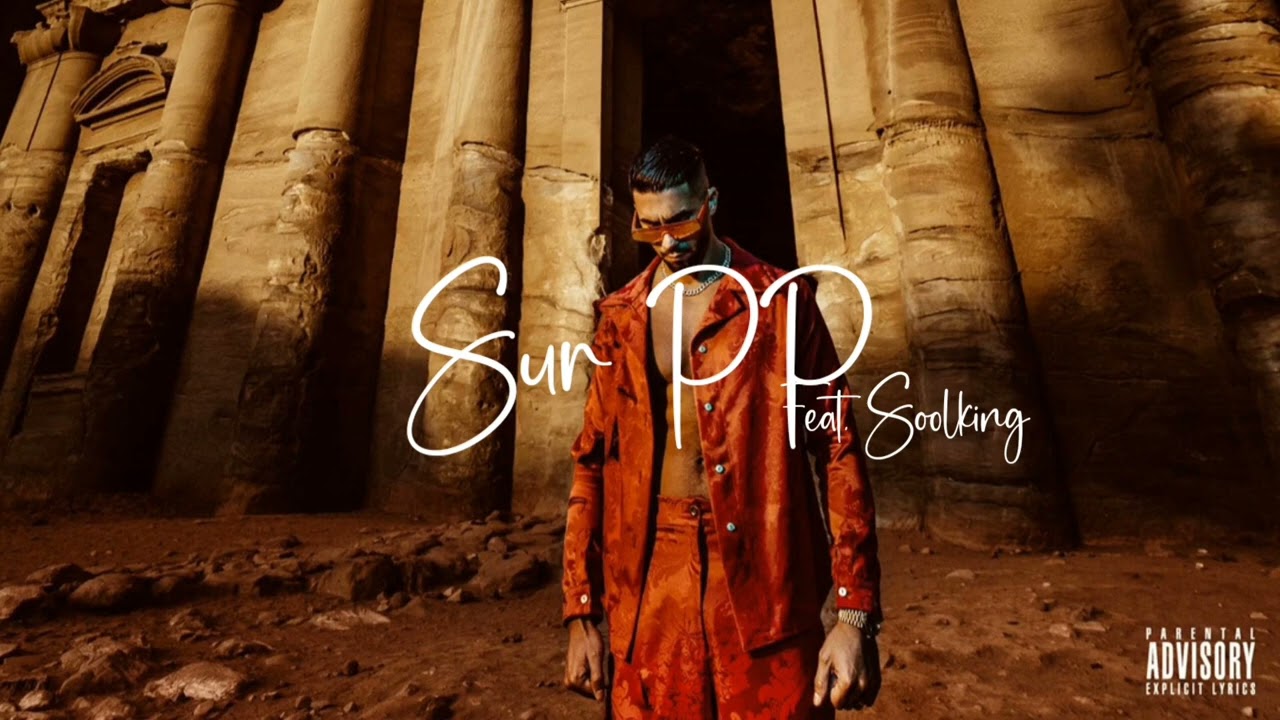 Anas - Sur Pp ft. Soolking 🎶