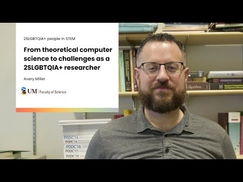 A day with Dr. Miller - From theoretical computer science to challenges as a 2SLGBTQIA+ researcher
