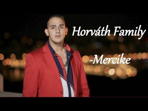 Horváth Family 2013-Mercike Official ZGSTUDIO video