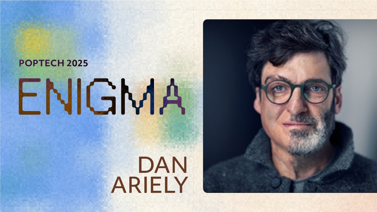 Risk - The Spice of Life: Dan Ariely on Fear, Failure, and Living Fully