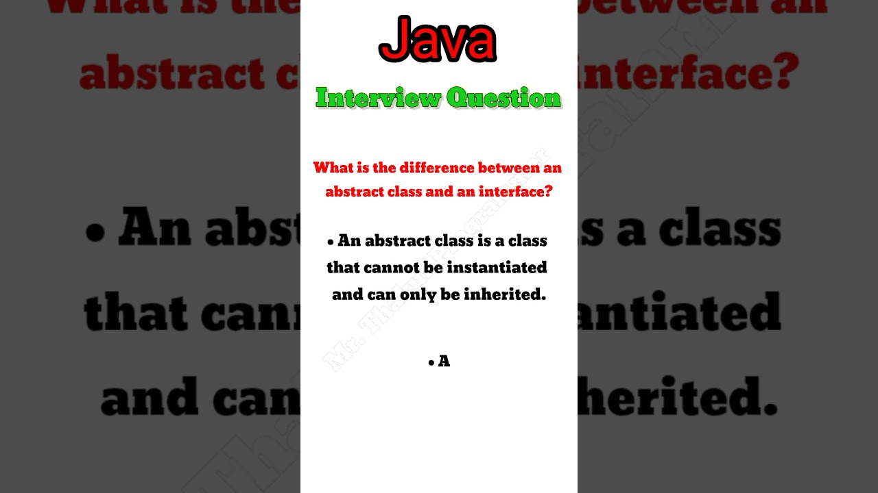 What is the difference between an abstract class and an interface?