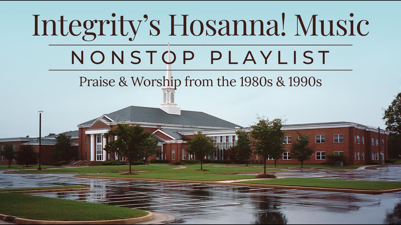 Hosanna! Music: Classic Praise & Worship 80s-90s 🎶