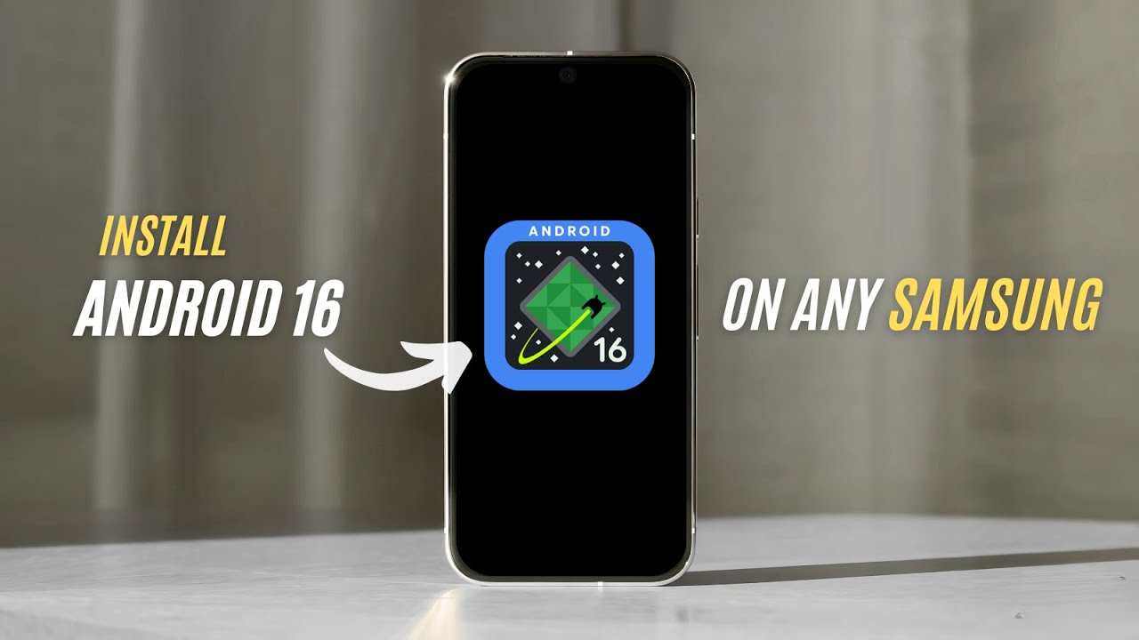Install android 16 on ANY Samsung phone | Android 16 GSI on Samsung β No Root Needed!