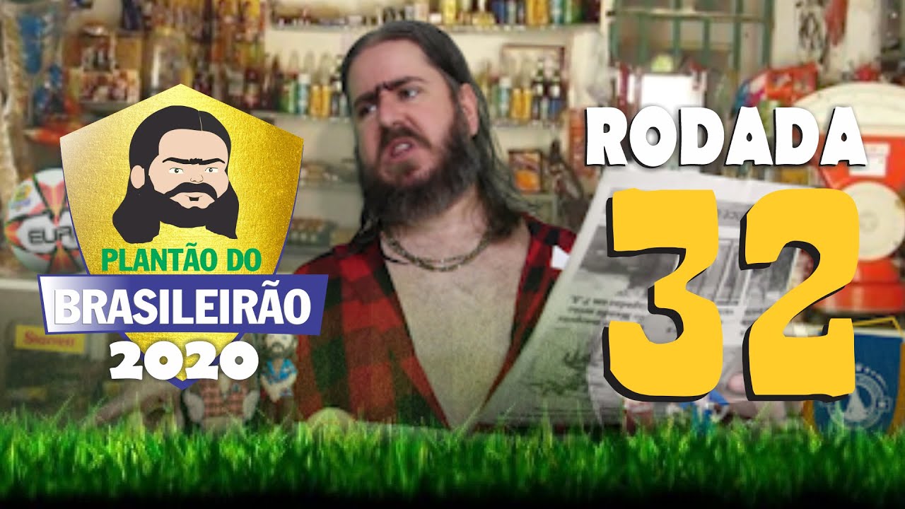 Plantão do Brasileirão 2020 - Rodada 32 #ChicoDaTiana