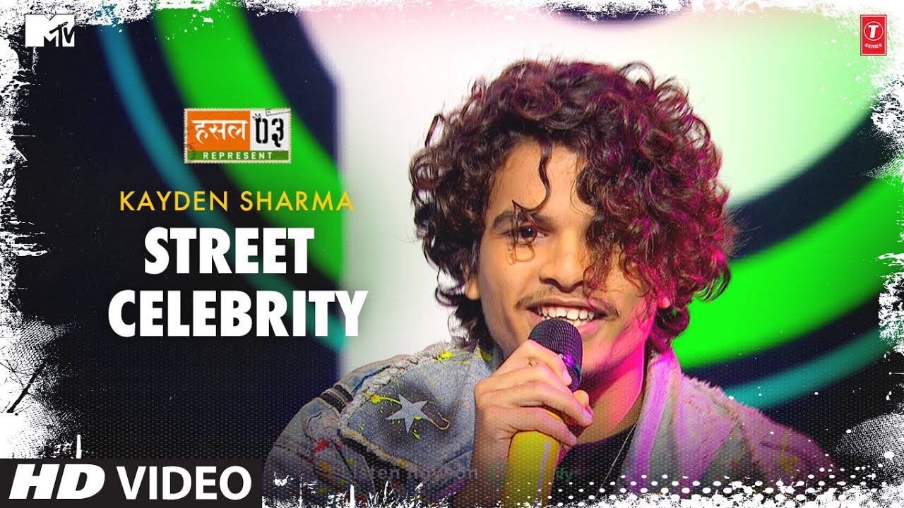 Street Celebrity by Kayden Sharma | MTV Hustle Season 3 🔥