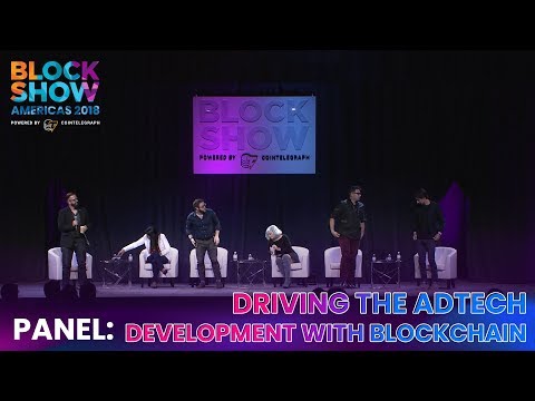 Panel: Driving the AdTech Development with Blockchain.BlockShow Americas 2018
