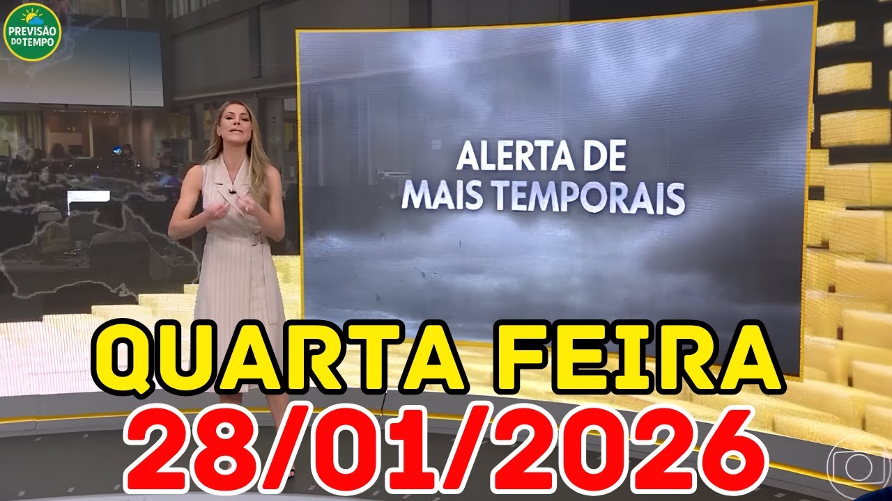 Previsão do Tempo para 28/01/2026 | Jornal Hoje