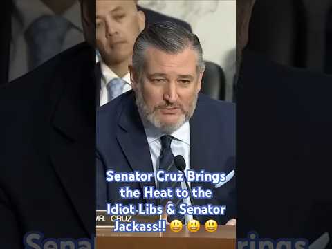 Senator Cruz Brings the Heat to the Idiot Libs & Senator Jackass!! 😃 😃 😃