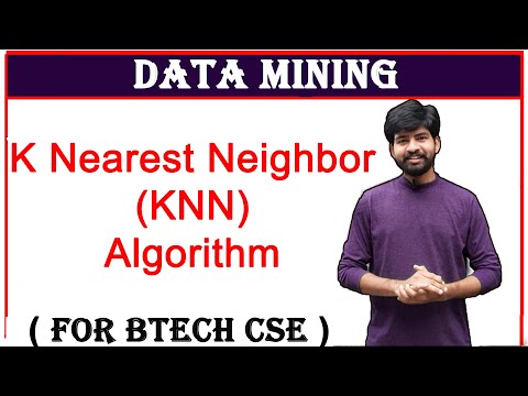 k nearest neighbor algorithm | k nearest neighbor classifier  | data mining | knn algorithm