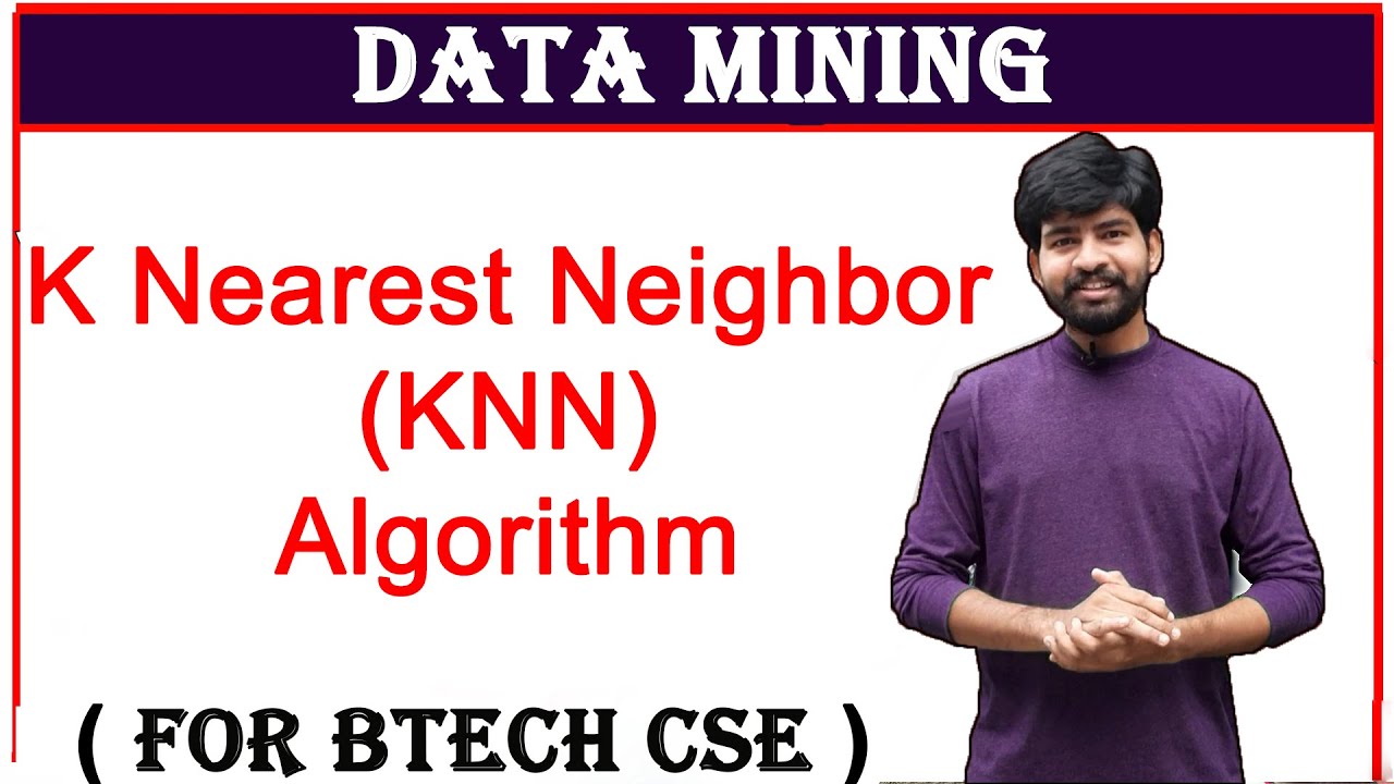 Master the K-Nearest Neighbor Algorithm: A Complete Guide to Classification & Data Mining π