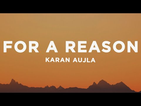 Karan Aujla - For A Reason (Lyrics)