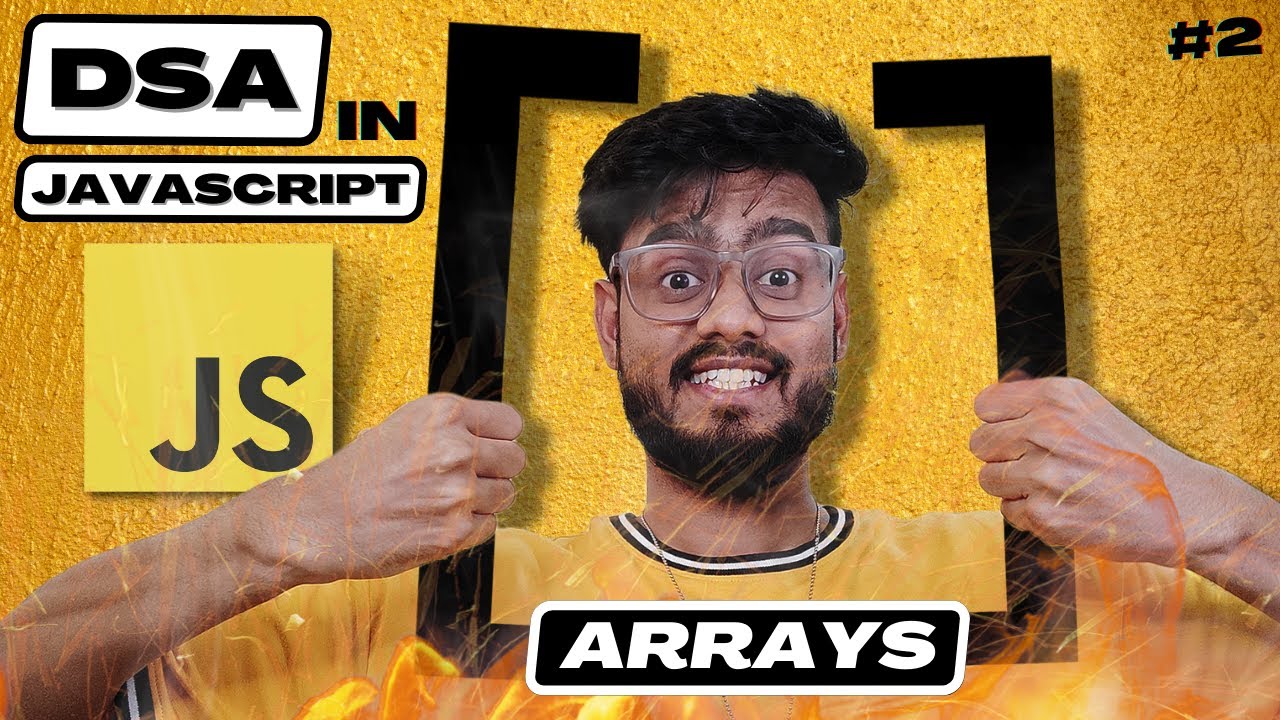 Arrays in JavaScript: Data Structures & Interview Prep