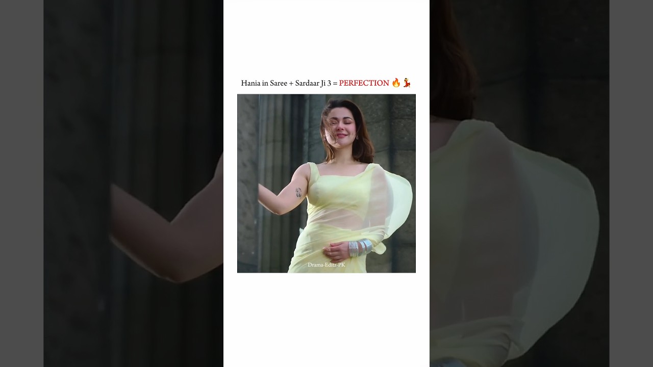 Hania Amir Stunning in Saree | Sardaar Ji 3 Vibes 🔥