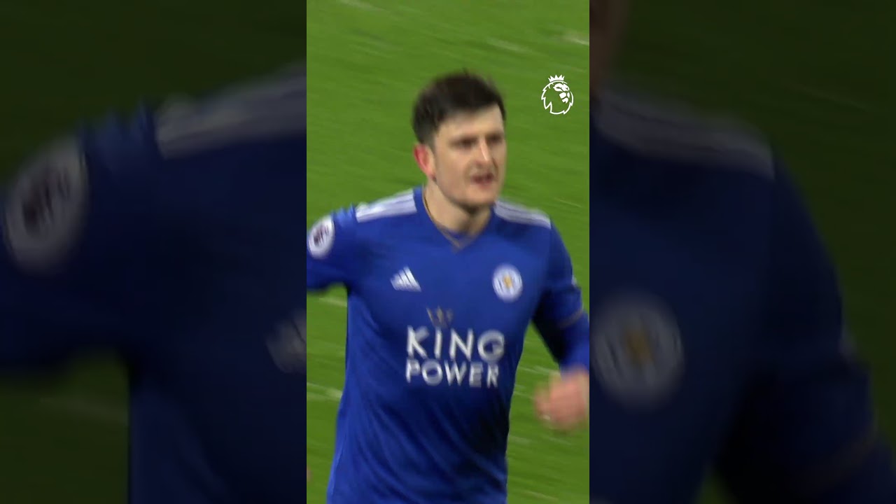 Cometh The Hour, Cometh The Maguire: Iconic Goals for Man Utd and Leicester