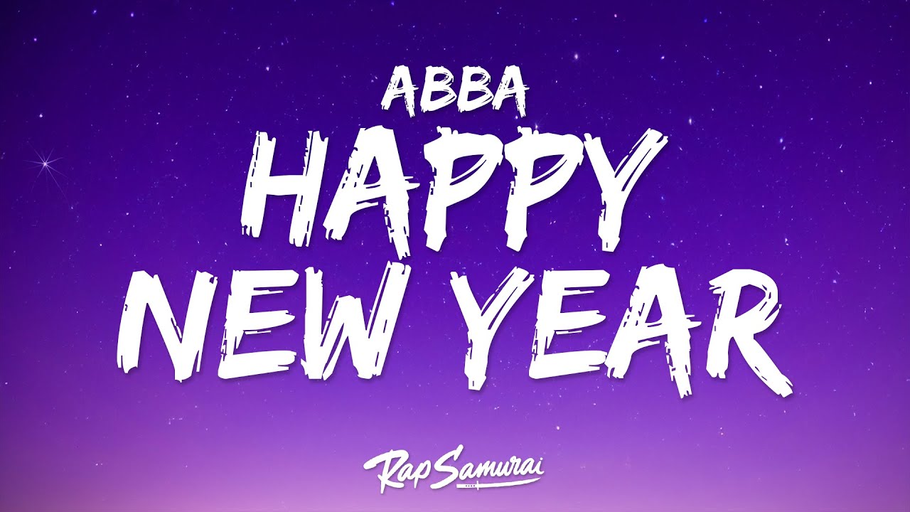 ABBA - Happy New Year Lyrics 🎉