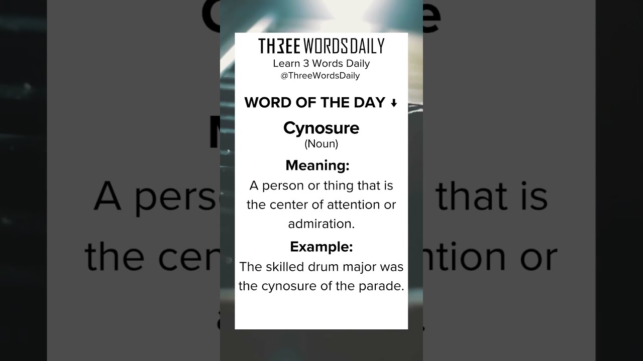 Learn what Cynosure means.