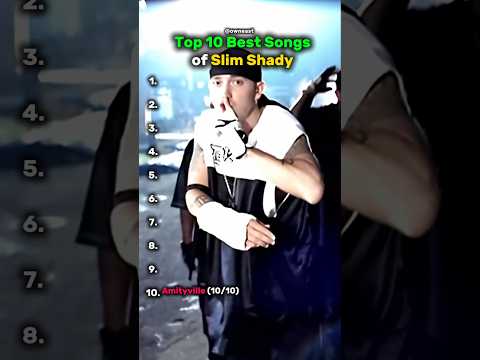 [Top 10 Best Songs of Slim Shady]