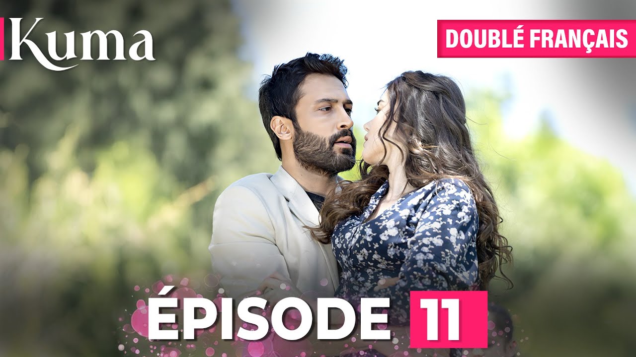 KUMA Épisode 11 Complet | Série Turque en Français 🇹🇷