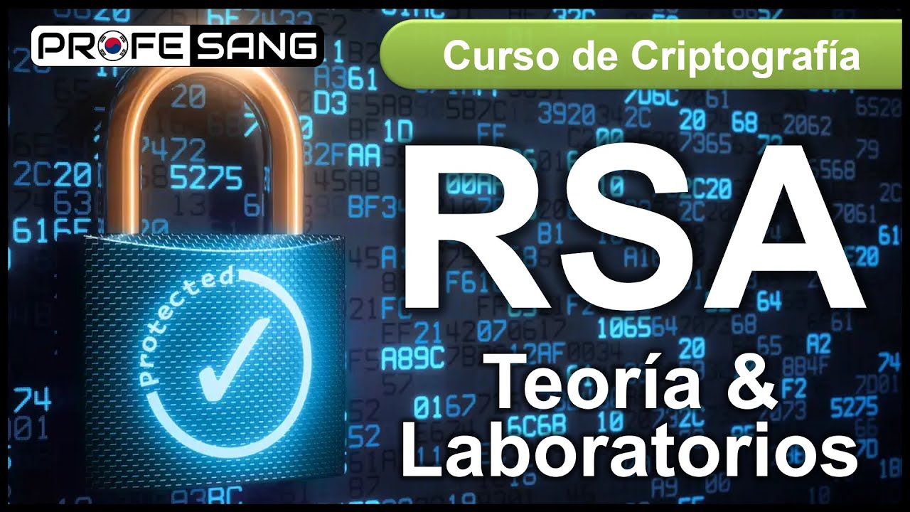 RSA: Curso Completo Teórico y Laboratorios en Criptografía