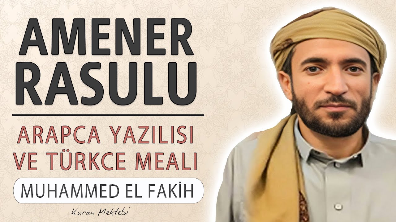 Amenerrasulu Anlamı ve Dinle 🎧