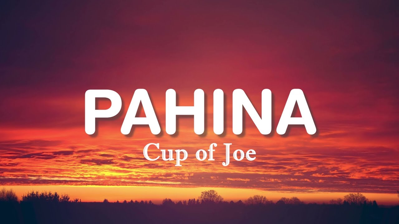 Cup of Joe - Pahina 🎶 Lyrics & Chords | Sing Along Now!