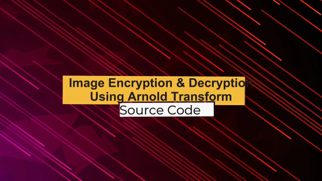 Secure Your Images: Python Tutorial on Arnold Transform Encryption & Decryption π