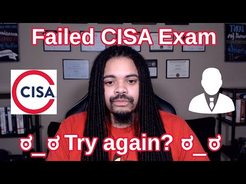 Failed CISA exam | Maybe next time?