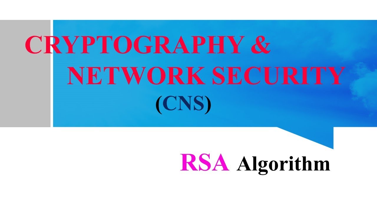 Comprehensive Guide to RSA Algorithm in Cryptography with Example 🔐