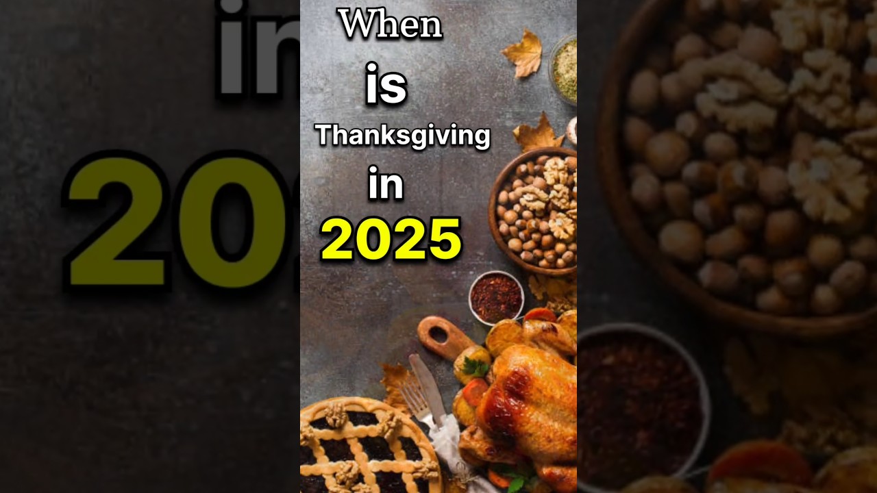 Thanksgiving 2025 Date & Details 🦃