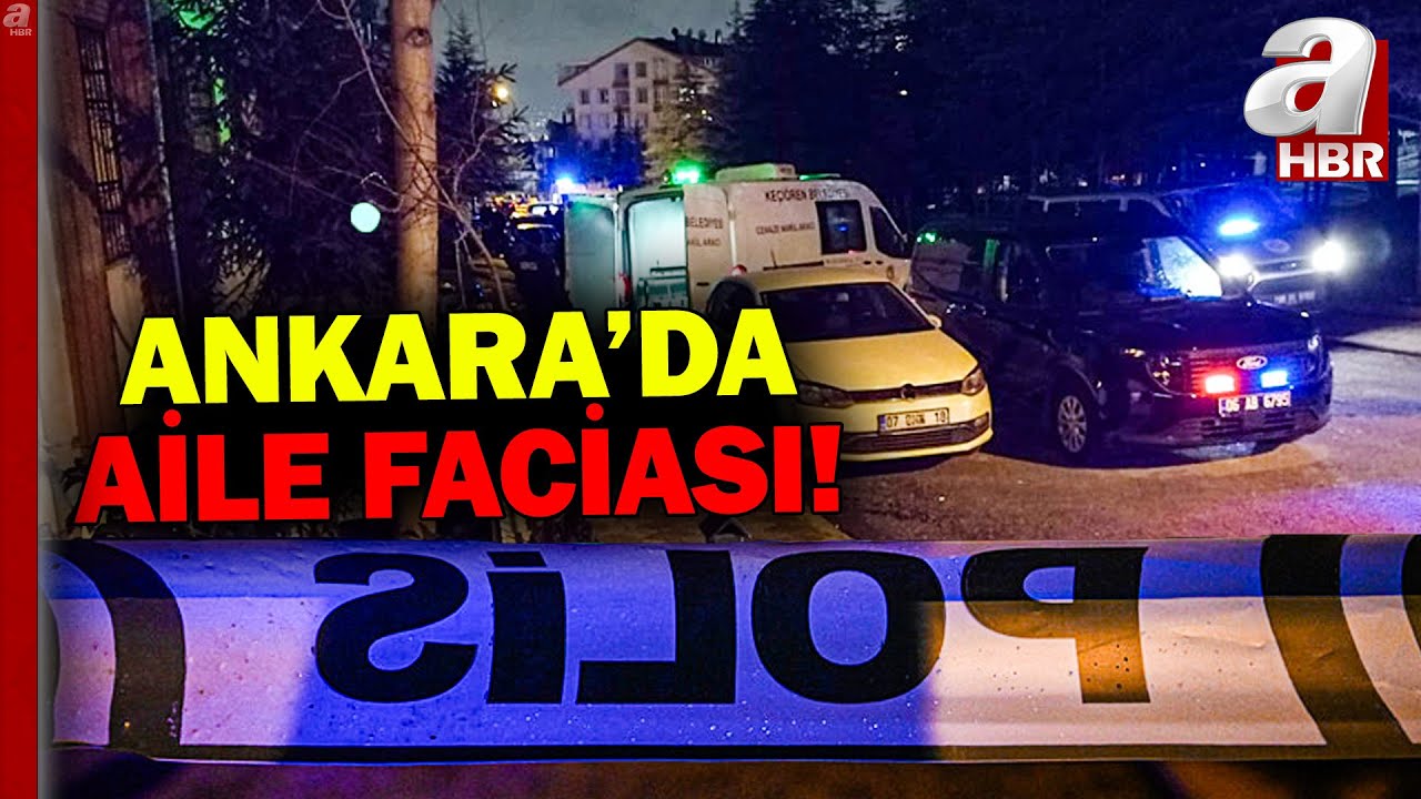 Ankara'da Kanlı Cinayet: Aile Üyesini Öldürüp İntihar Etti