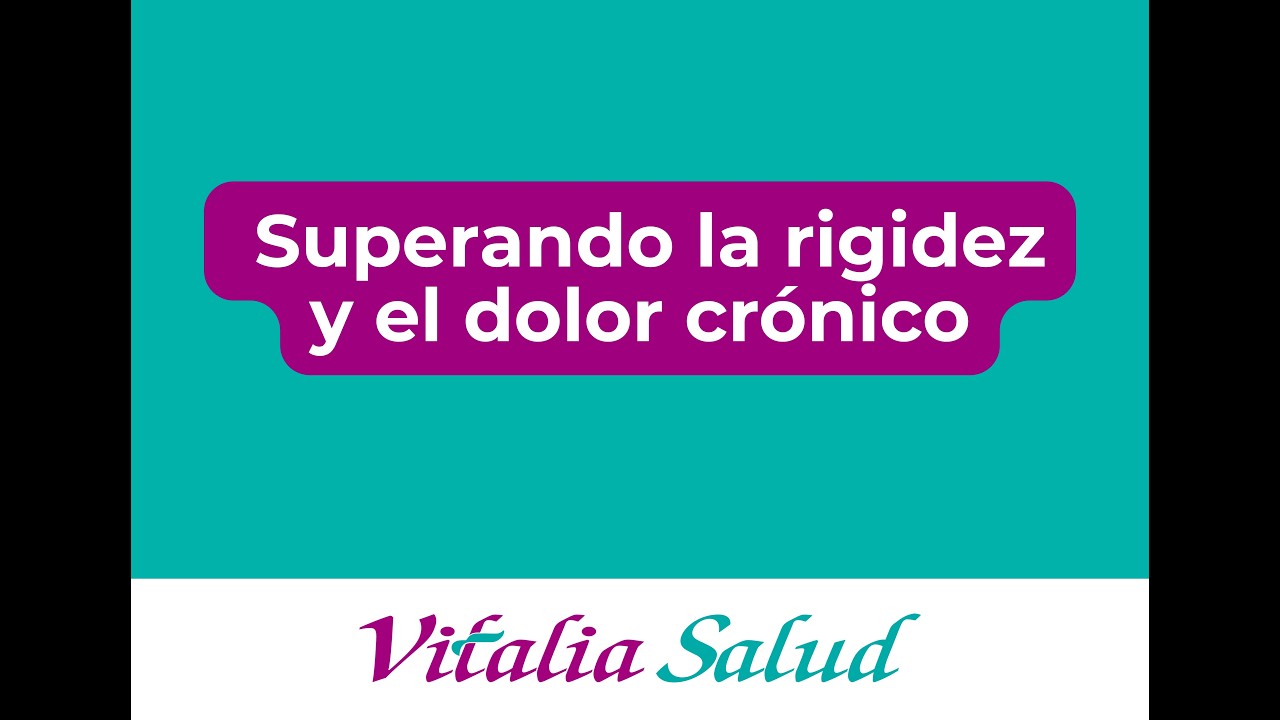 Arturo: Superando la rigidez y el dolor crónico