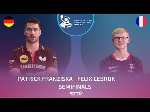 PATRICK FRANZISKA (GER) vs FELIX LEBRUN (FRA) | European Championships - Semifinals | Highlights