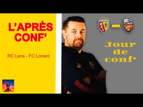 Après Conf RC Lens FC Lorient