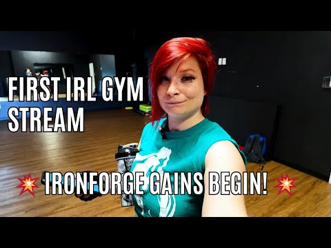 My FIRST IRL Gym Stream at Ironforge! 💪🔥 | Twitch VOD