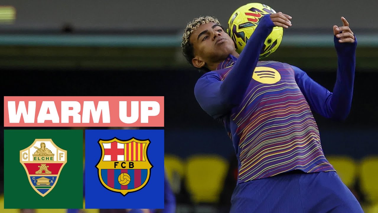 🔴 ELCHE CF vs FC BARCELONA - PREVIA DEL PARTIDO