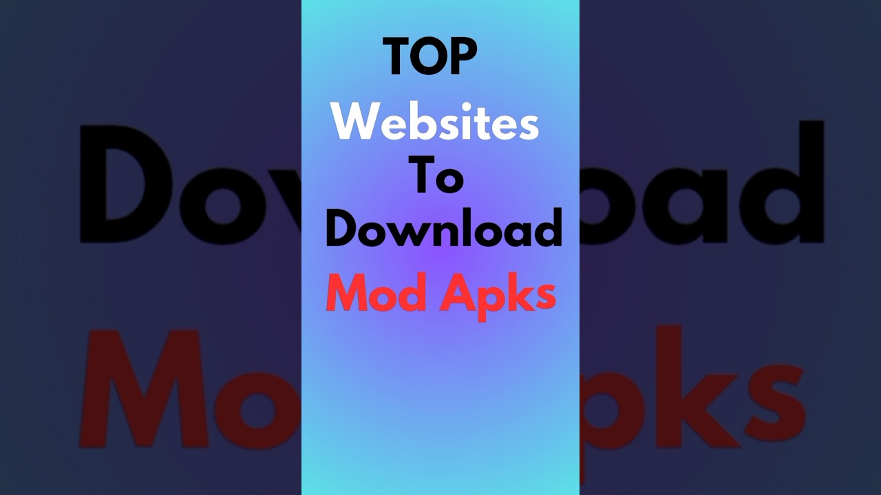 Best Websites to Download MOD APKs 🔥