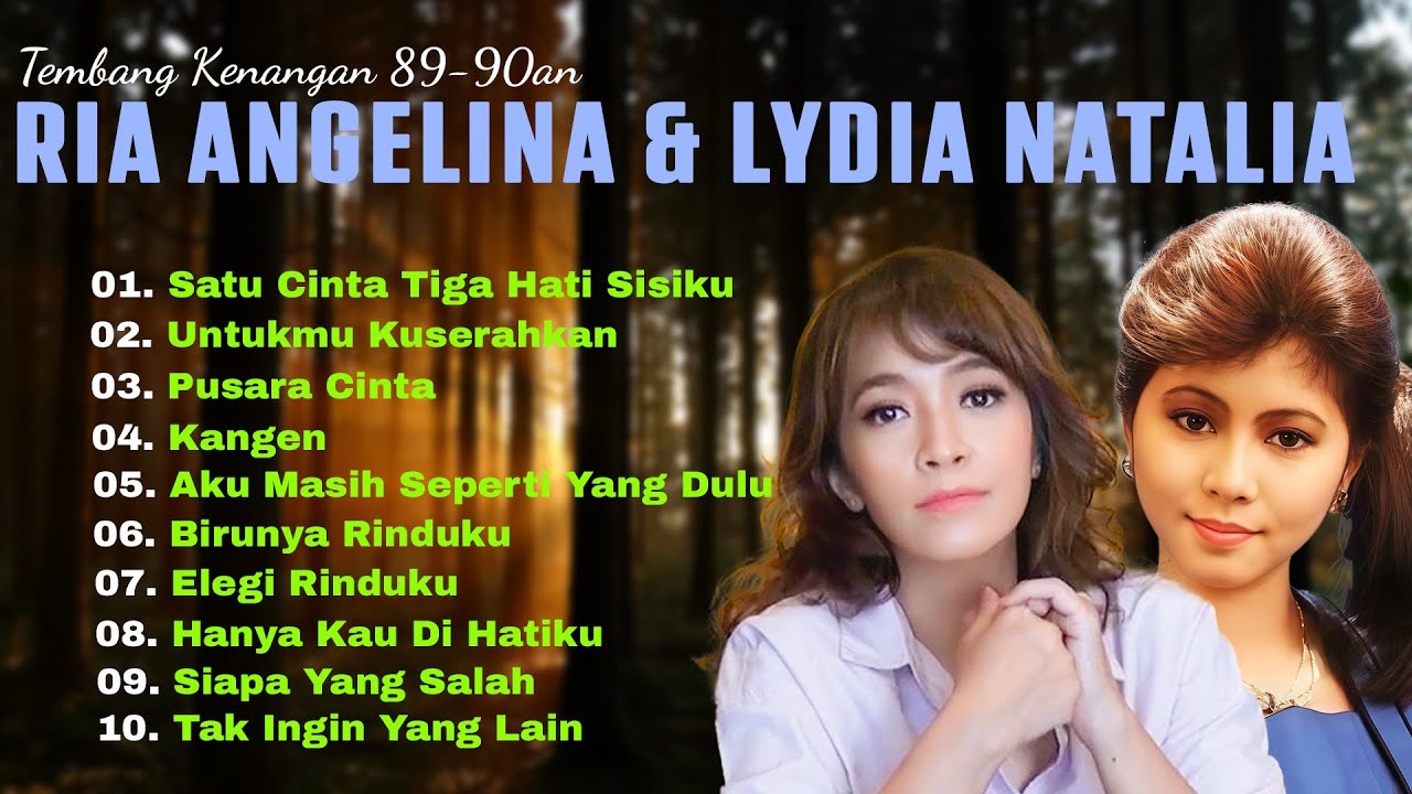 Ria Angelina & Lydia Natalia: Lagu Kenangan Populer ๐ฎ๐ฉ