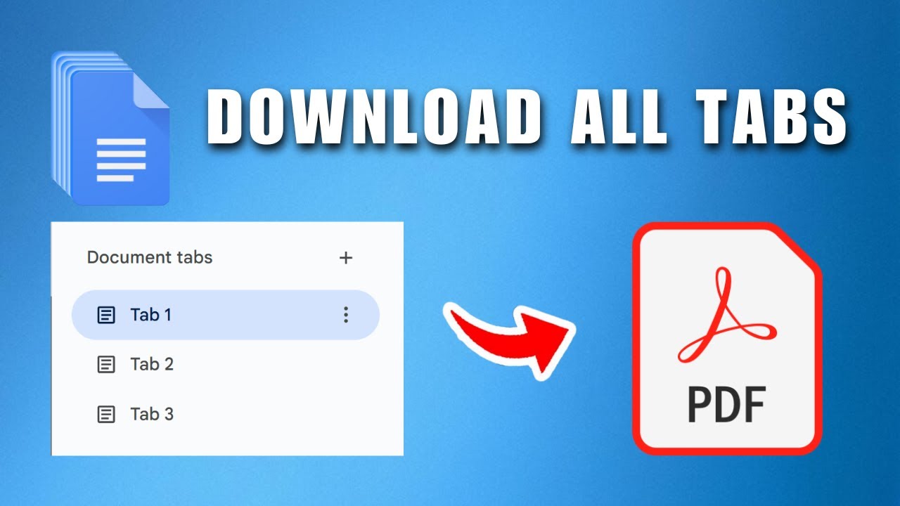 Easily Download Multiple Google Docs Tabs as a Single PDF 📄