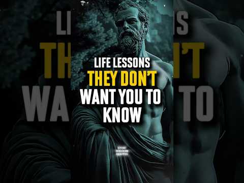 Life Lessons They Don’t Want You To Know | Stoicism