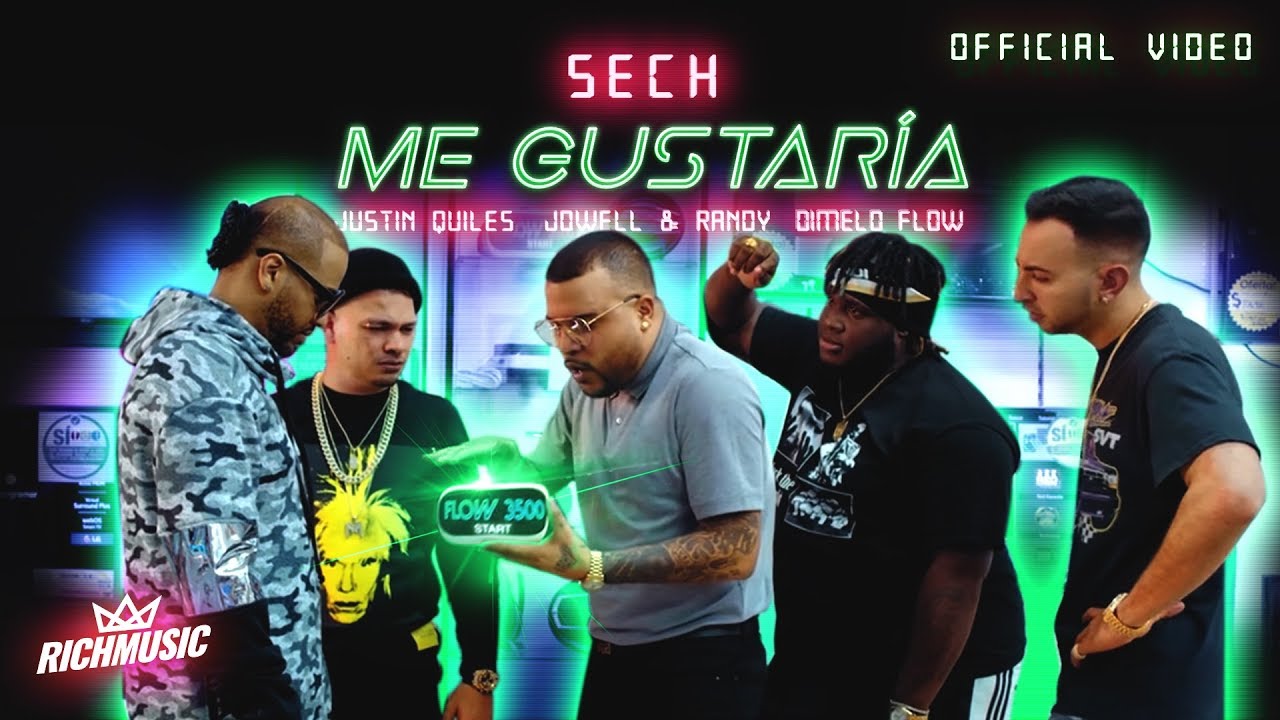 Sech - Me Gustaría ft. Justin Quiles, Jowell y Randy, Dimelo Flow [Video Oficial]