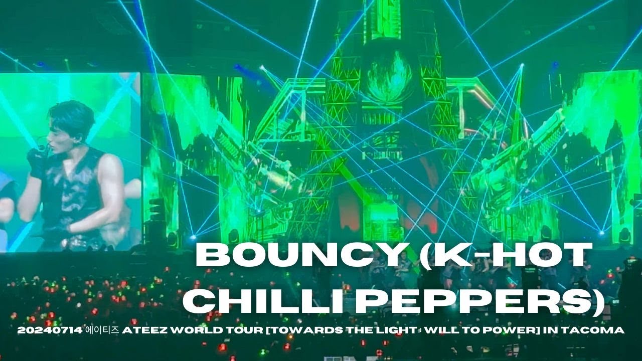 20240714 에이티즈 ATEEZ WORLD TOUR [TOWARDS THE LIGHT : WTP] IN TACOMA : BOUNCY (K-HOT CHILLI PEPPERS)